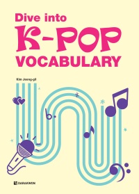 Dive into K-POP Vocabulary